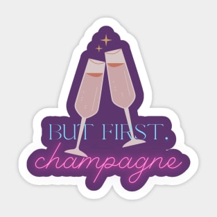 But first, champagne! Sticker